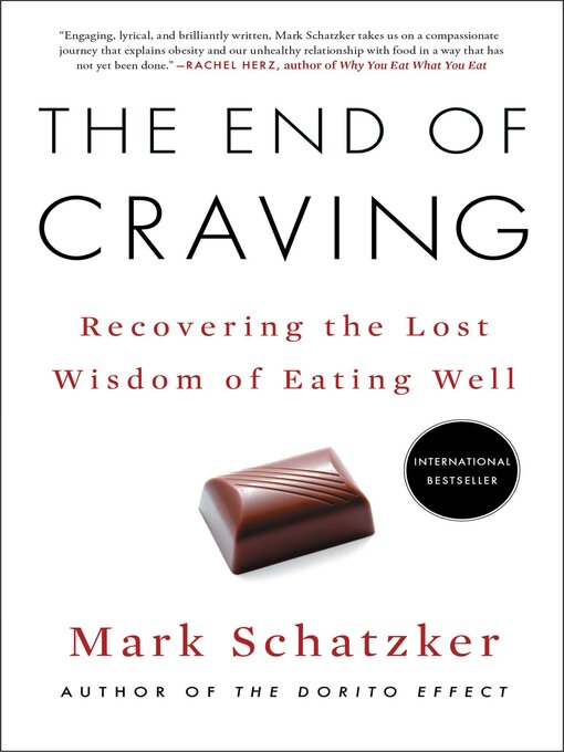 Title details for The End of Craving by Mark Schatzker - Wait list